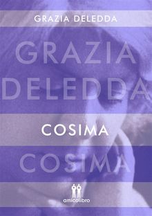 Cosima.  Grazia Deledda