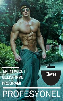 En ?yi Vcut Geli?tirme Program?.  Fitness Hoca Adam Clever