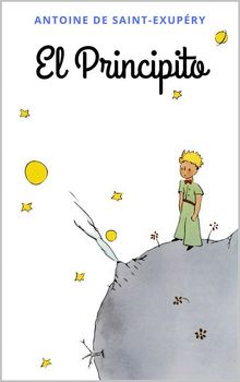 El Principito.  Antoine de Saint-Exupry