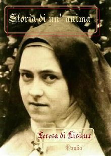 Storia di un'anima.  Teresa di Lisieux