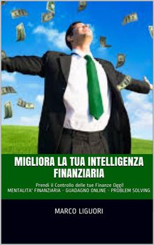 Migliora la Tua Intelligenza Finanziaria.  Sconosciuto