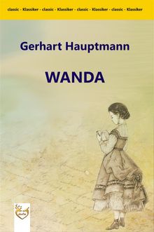 Wanda.  Gerhart Hauptmann