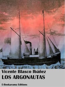 Los argonautas.  Vicente Blasco Ibez