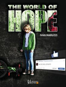 the world of hope.  maruzzi ivan