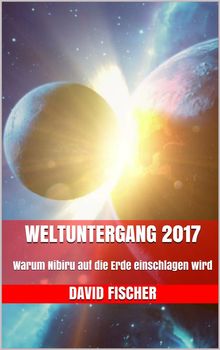 Weltuntergang 2017.  David Fischer