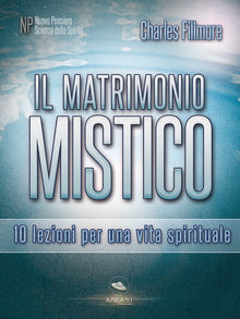 Il matrimonio mistico.  Charles Fillmore