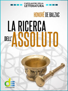 La ricerca dellassoluto.  Honor de Balzac