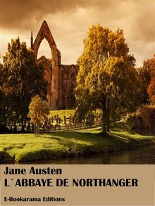 L'Abbaye de Northanger.  Jane Austen