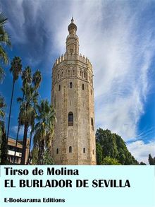 El burlador de Sevilla.  TIRSO DE MOLINA