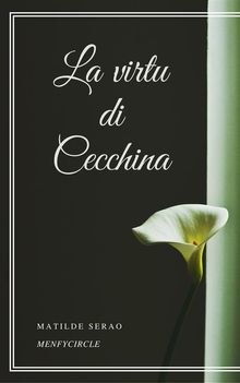 La virtu di Cecchina.  Matilde Serao