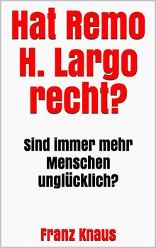 Hat Remo H. Largo recht? .  Franz Knaus