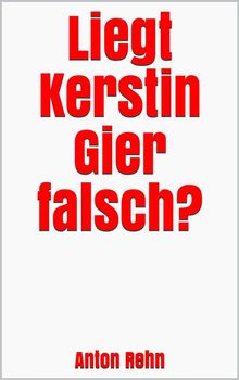 Liegt Kerstin Gier falsch?.  Anton Rehn