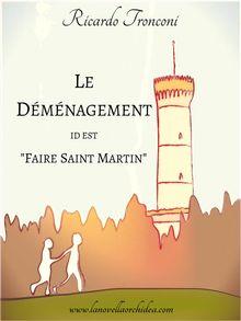 Le dmnagement, id est  Faire Saint Martin .  Matto Renard