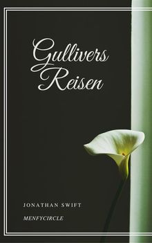 Gullivers Reisen.  Jonathan Swift