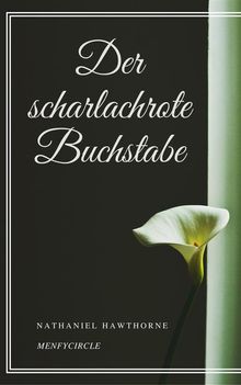 Der scharlachrote Buchstabe.  Nathaniel Hawthorne