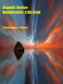 Robinson Crusoe.  Daniel Defoe