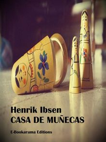 Casa de muecas.  Henrik Ibsen