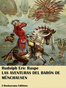 Las aventuras del barn Mnchausen.  Rudolph Erich Raspe