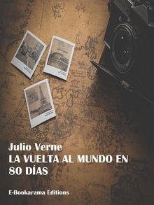 La vuelta al mundo en 80 das.  Julio Verne