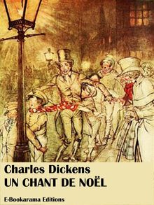 Un chant de Nol.  Charles Dickens