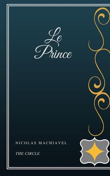 Le Prince.  Nicolas Machiavel