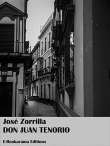 Don Juan Tenorio.  Jos Zorrilla