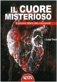 Il cuore misterioso.  Luigi Cozzi