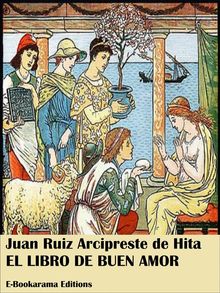 Libro de buen amor.  Juan Ruiz Arcipreste De Hita