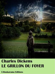 Le Grillon du foyer.  Charles Dickens