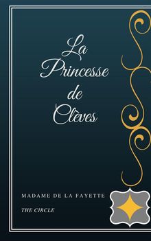 La Princesse de Clves.  Madame De La Fayette