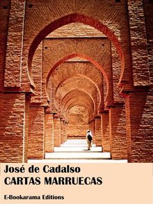 Cartas marruecas.  Jos de Cadalso