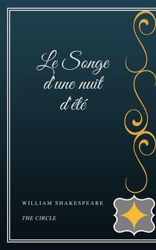 Le Songe d'une nuit d't.  William Shakespeare