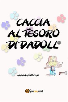 La scatola gioco di Dadoll@.  Pamela Tinti