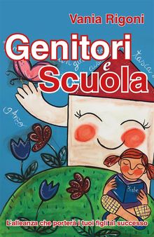 Genitori e scuola.  Vania Rigoni