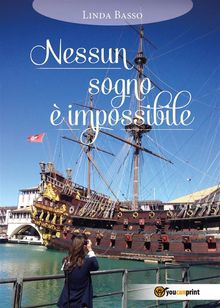 Nessun sogno  impossibile.  Linda Basso