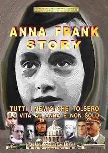 Anna Frank Story.  Sergio Felleti