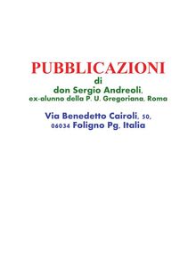 Pubblicazioni di don Sergio Andreoli, ex-alunno della P. U. Gregoriana, Roma.  Sergio Andreoli