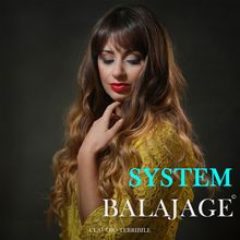 System Balajage.  Claudio Terribile