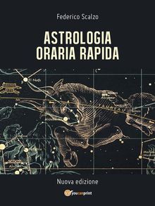 Astrologia Oraria Rapida.  Federico Scalzo