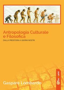 Antropologia Culturale e Filosofica.  Gaspare Lombardo