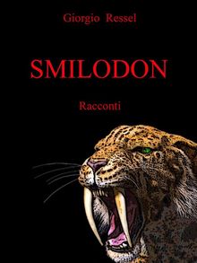 Smilodon.  Giorgio Ressel
