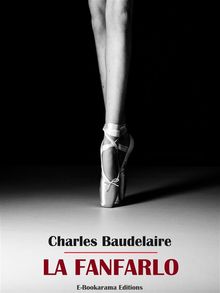 La Fanfarlo.  Charles Baudelaire