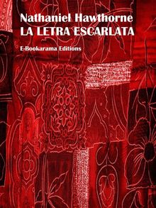 La letra escarlata.  Nathaniel Hawthorne