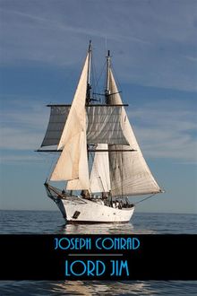 Lord Jim.  Joseph Conrad