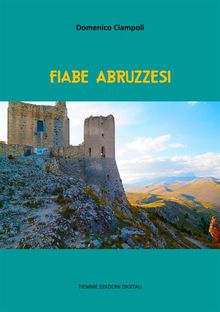 Fiabe abruzzesi.  Domenico Ciampoli