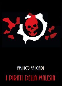 I pirati della Malesia.  Emilio Salgari