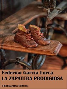 La zapatera prodigiosa.  Federico Garci?a Lorca