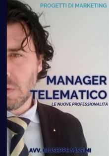 Manager Telematico.  Avv. Giuseppe Missimi