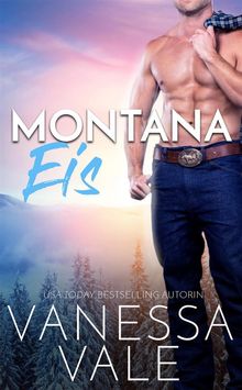 Montana Eis.  Vanessa Vale