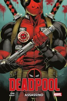 Deadpool - Assassino.  Mark Bagley